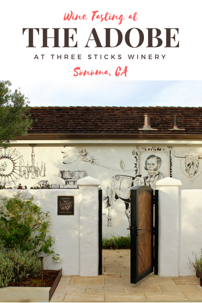 Adobe at Three Sticks Wines - Sonoma, CA #winetasting #sonoma | Wander & Wine