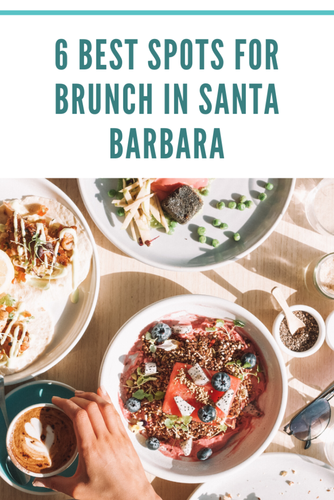 6 Best Spots for Brunch in Santa Barbara | Wander & Wine