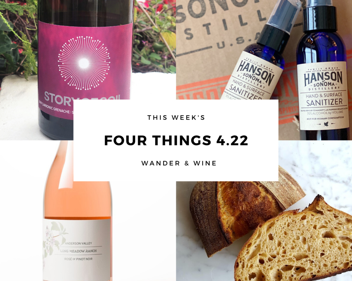 Four Things This Week 4.22.20 | Wander & Wine